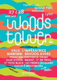 Festival Woodstower 2016. Du 27 au 28 août 2016 à Vaulx-en-Velin. Rhone. 